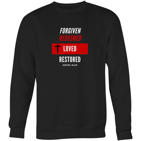 Image of Forgiven | Redeemed | Loved | Restored  - Unisex Crew Sweatshirt