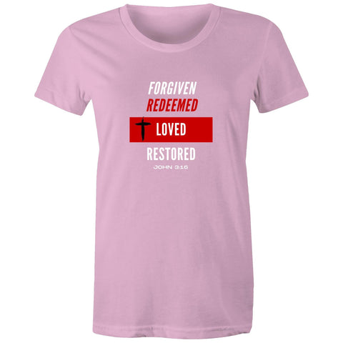 Image of Forgiven | Redeemed | Loved | Restored - - Women's Staple Tee