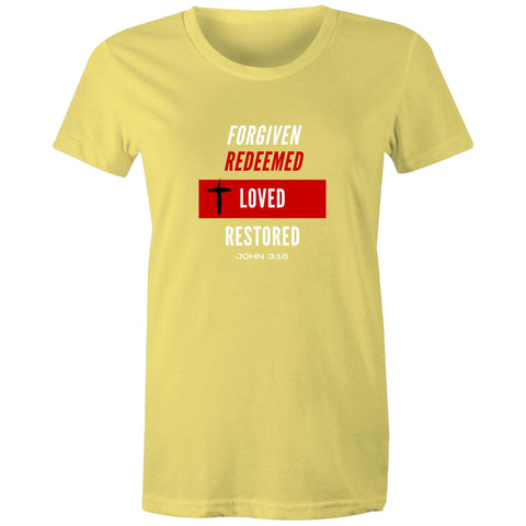 Image of Forgiven | Redeemed | Loved | Restored - - Women's Staple Tee