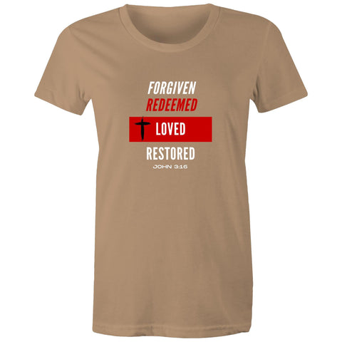 Image of Forgiven | Redeemed | Loved | Restored - - Women's Staple Tee