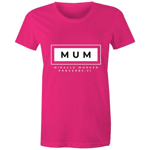 Image of Mum | Miracle Worker | Surf and Streetwear - Women's T-Shirt - Life Redesign 360