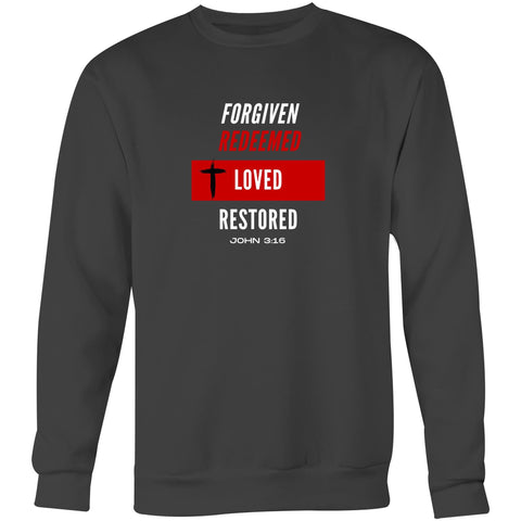 Image of Forgiven | Redeemed | Loved | Restored  - Unisex Crew Sweatshirt