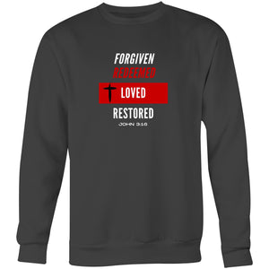 Forgiven | Redeemed | Loved | Restored  - Unisex Crew Sweatshirt