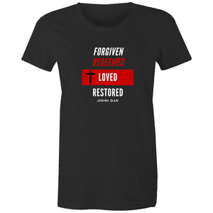 Forgiven | Redeemed | Loved | Restored -  Surf and Streetwear - Womens T-shirt